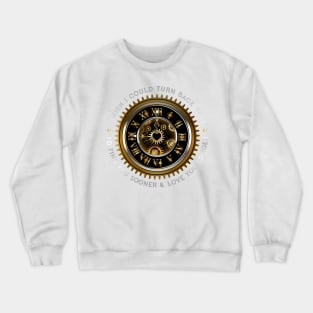 Turn Back Time Crewneck Sweatshirt